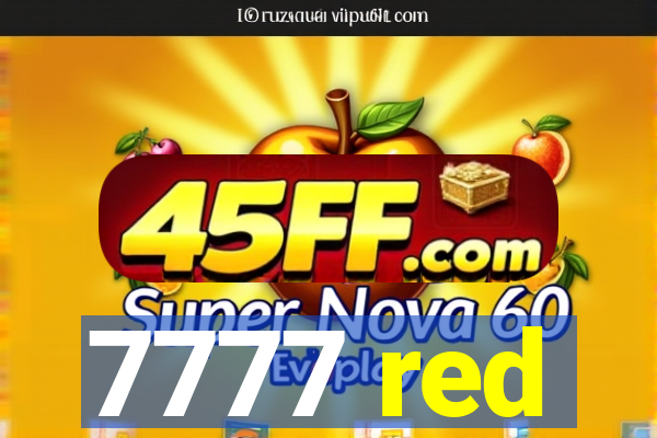 7777 red
